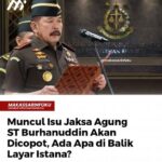 499249022_18508326463024170_6006332524391185404_n Pergantian Jaksa Agung dan Pengamanan Ketat TNI Picu Tanda Tanya Besar di Indonesia