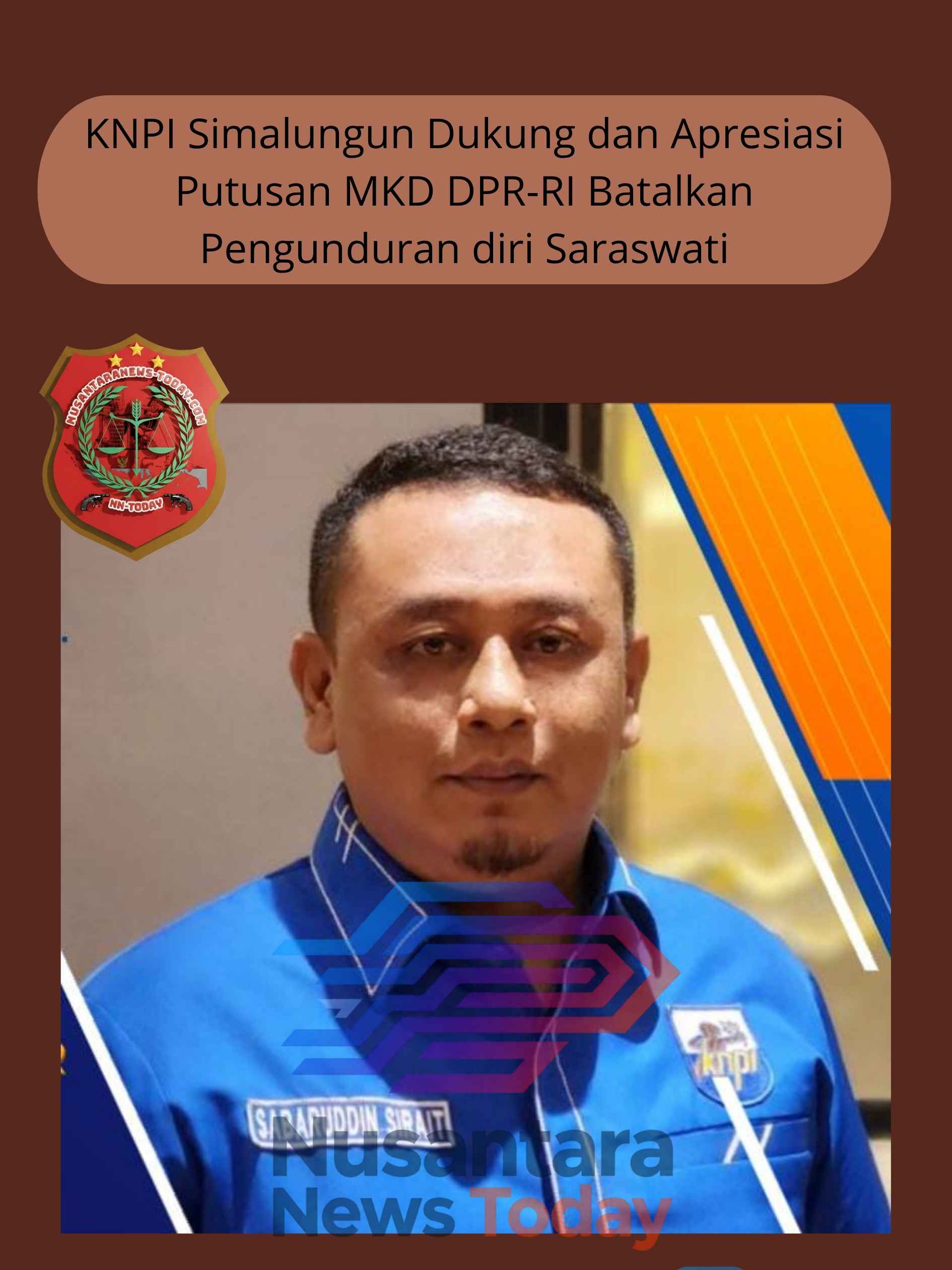 KNPI Simalungun Dukung dan Apresiasi Putusan MKD DPR-RI Batalkan Pengunduran diri Saraswati