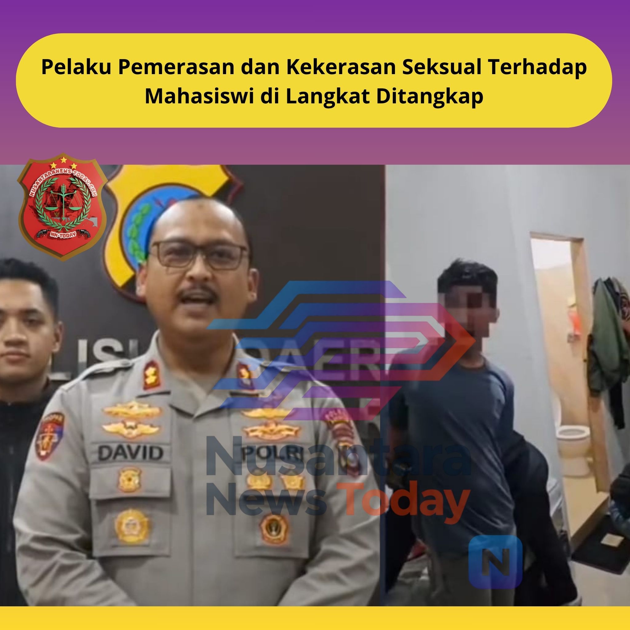Pelaku Pemerasan dan Kekerasan Seksual Terhadap Mahasiswi di Langkat Ditangkap