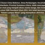 Kondisi jalan di Dusun Cinta Makmur, Desa Perbaungan, Kecamatan Bilah Hulu, Kabupaten Labuhanbatu, Provinsi Sumatera Utara, telah mencapai titik kritis dan memalukan. Jalan vital yang menjadi akse