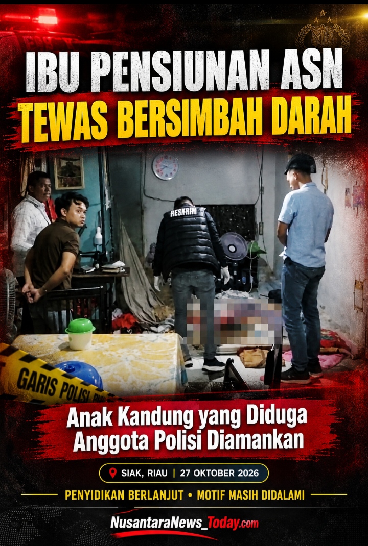 Ibu Pensiunan ASN Tewas Bersimbah Darah di Siak, Anak Kandung yang Diduga Oknum Polisi Diamankan